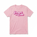 PROTECT THE DOLLS TEE